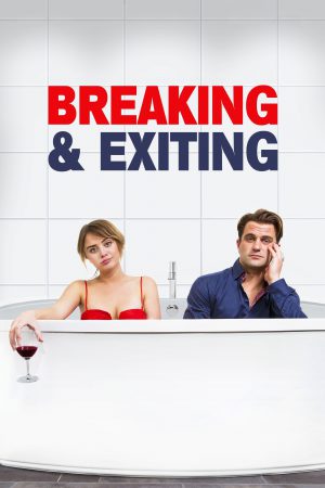 Breaking and Exiting (2018) คู่เพี้ยน สุดพัง
