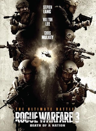 Rogue Warfare 3 Death of a Nation (2020) ความตายของประเทศ