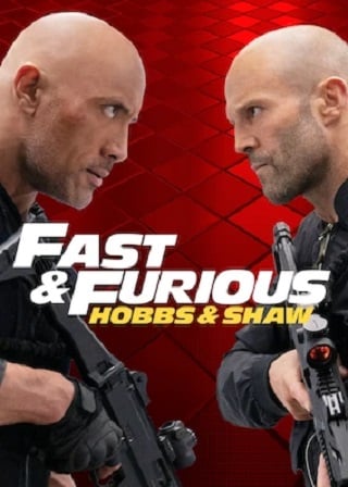 Fast and Furious Presents Hobbs and Shaw (2019) เร็ว…แรงทะลุนรก ฮ็อบส์ & ชอว์