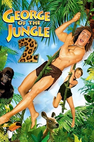George of the Jungle 2 (2003) จอร์จ เจ้าป่าดงดิบ 2