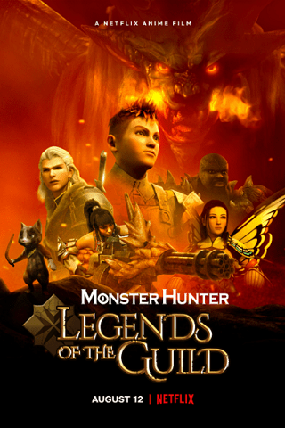 Monster Hunter: Legends of the Guild | Netflix (2021) มอนสเตอร์ ฮันเตอร์ ตำนานสมาคมนักล่า
