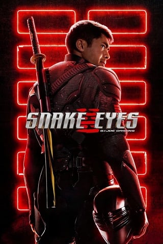 Snake Eyes: G.I. Joe Origins (2021) จี.ไอ.โจสเนคอายส์