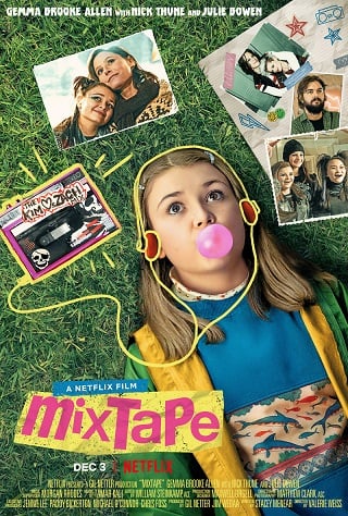 Mixtape | Netflix (2021) มิกซ์เทป